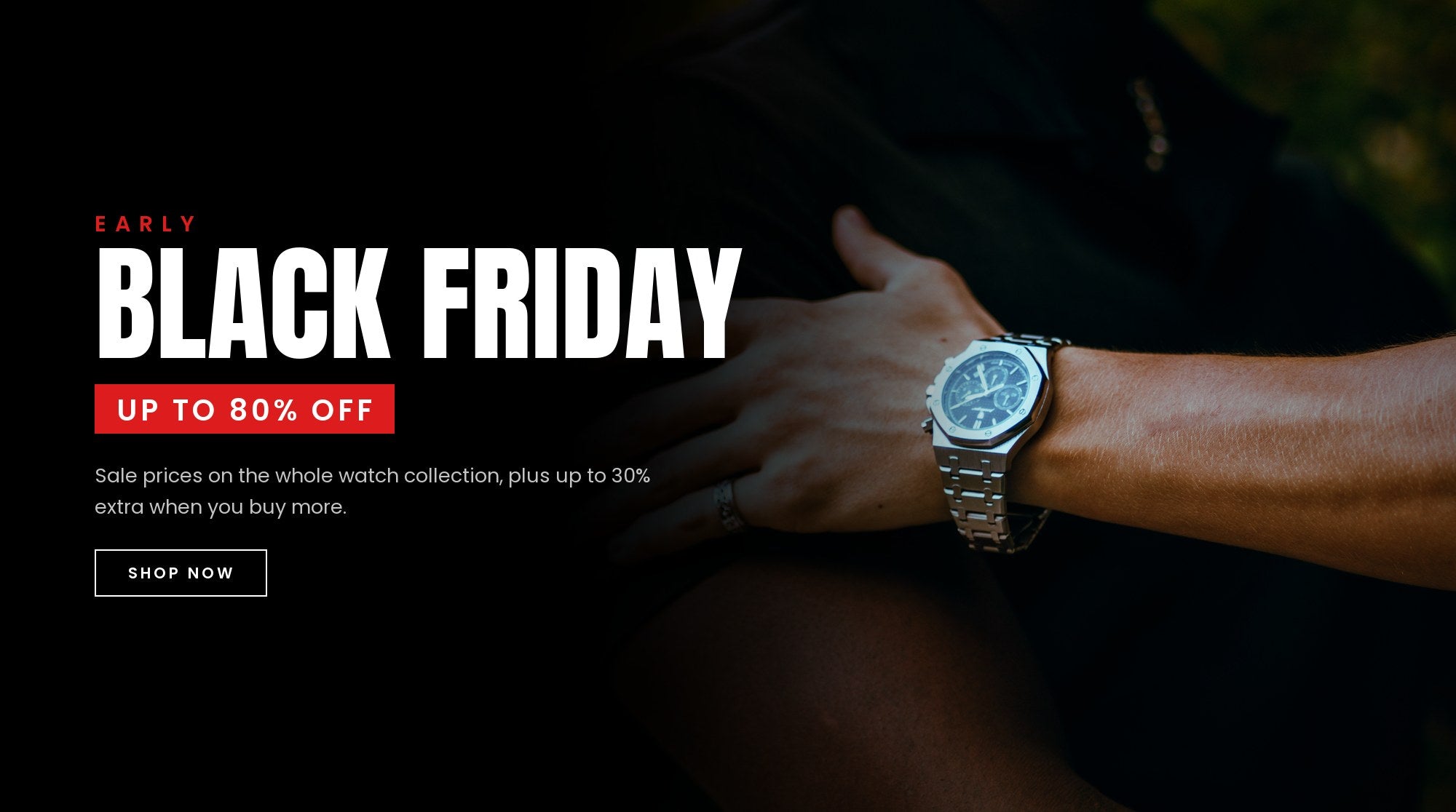 Early Black Friday - up to 80% off