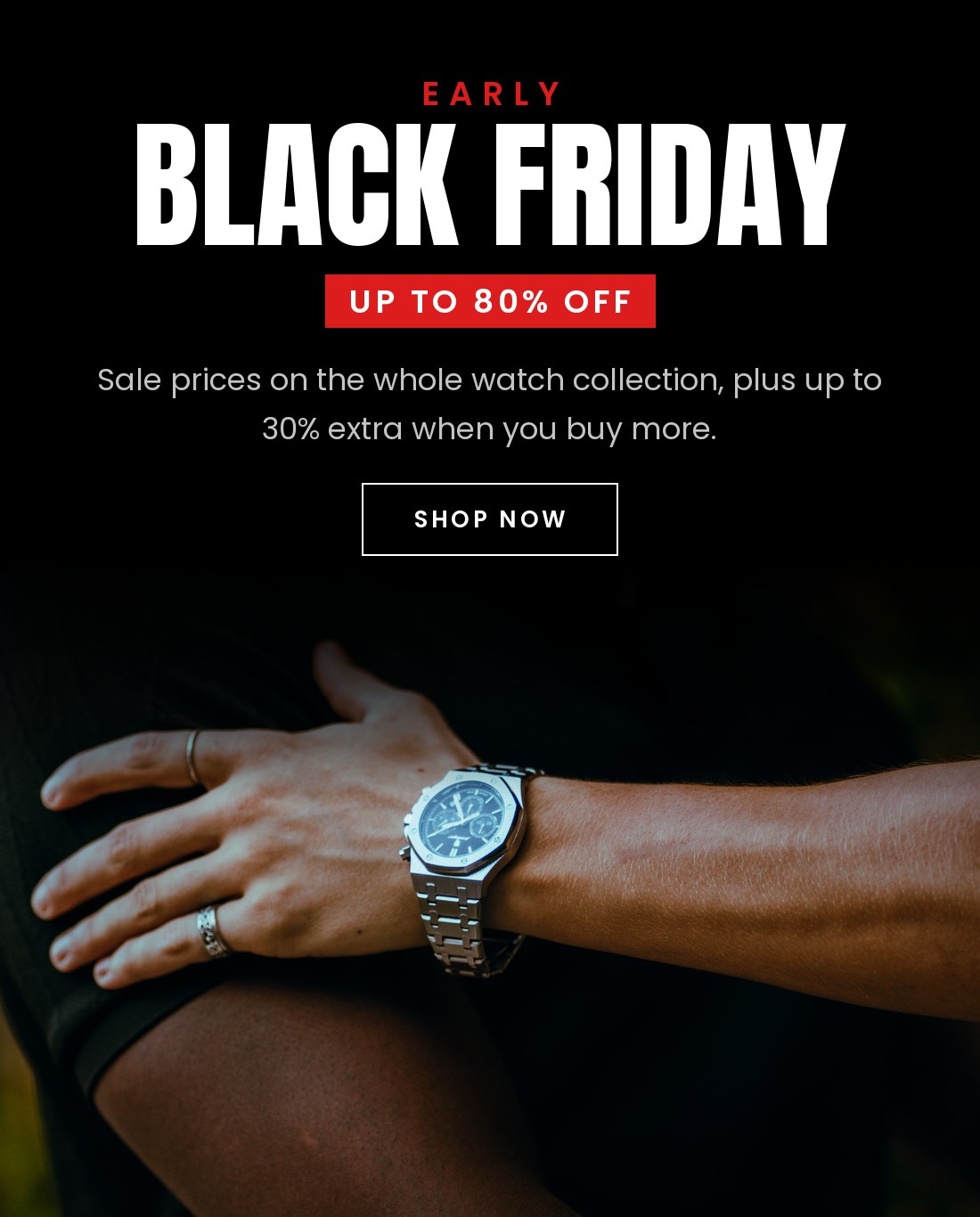 Early Black Friday - up to 80% off