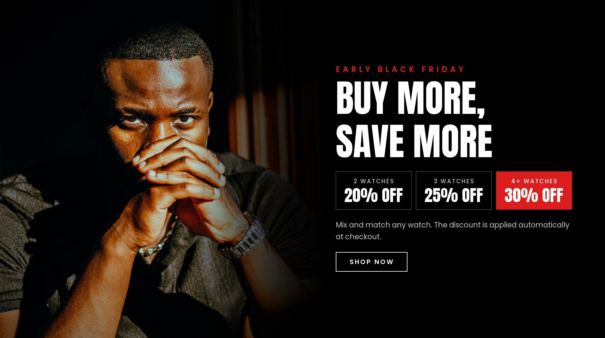 Early Black Friday - buy more, save more
